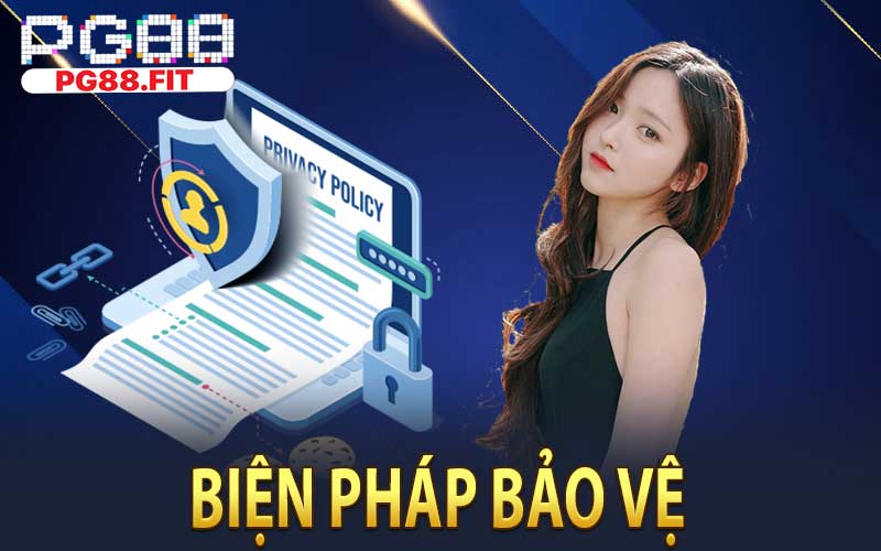 Biện Pháp Bảo Đảm Chính Sách Bảo Mật