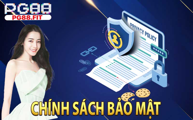 Chính Sách Bảo Mật